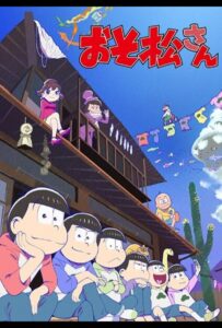 Осомацу-сан HD Смотреть в Хорошем Качестве